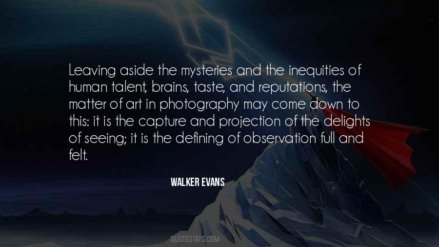 Walker Evans Quotes #1188019