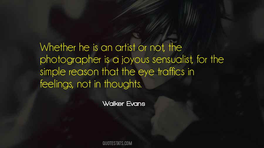 Walker Evans Quotes #1288280