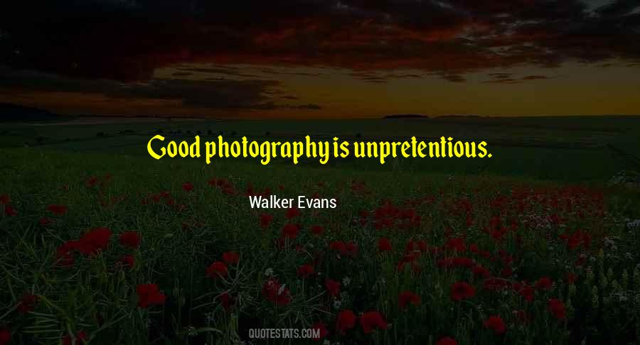 Walker Evans Quotes #1760454