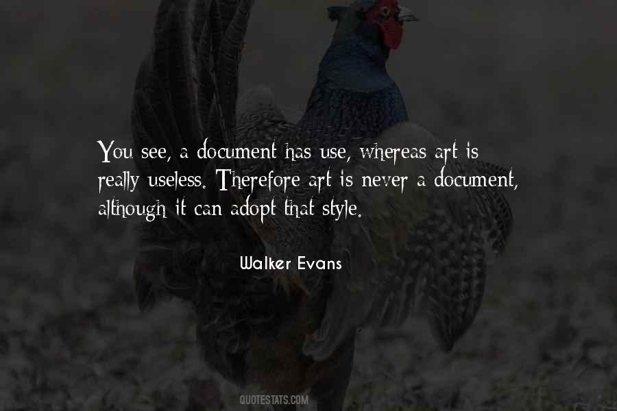 Walker Evans Quotes #341137