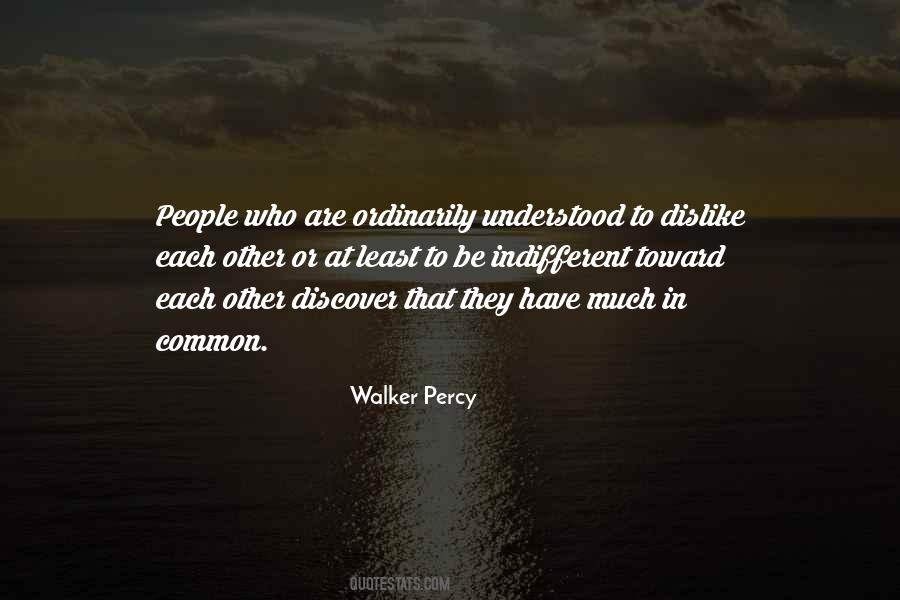 Walker Percy Quotes #1060518