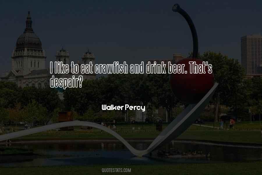Walker Percy Quotes #205846