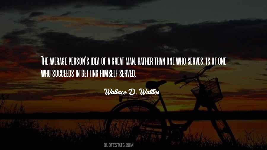 Wallace D. Wattles Quotes #1045771