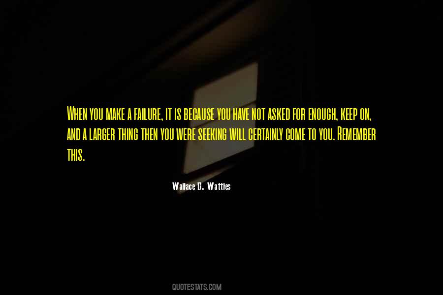 Wallace D. Wattles Quotes #1289050