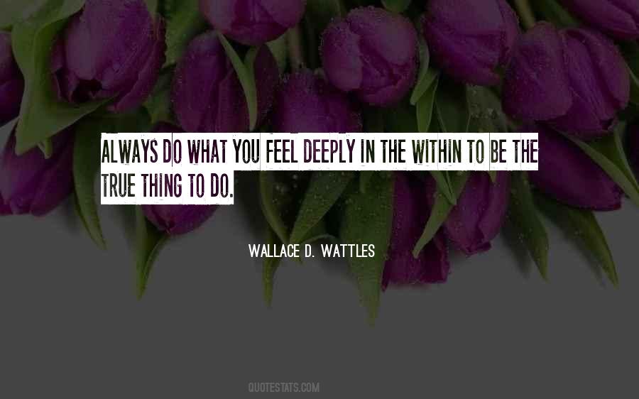 Wallace D. Wattles Quotes #1789347