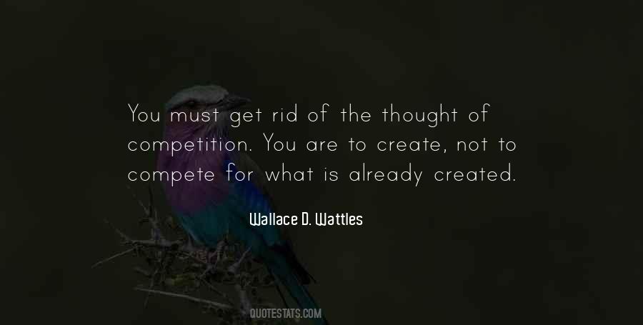 Wallace D. Wattles Quotes #715105