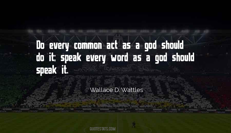 Wallace D. Wattles Quotes #87473