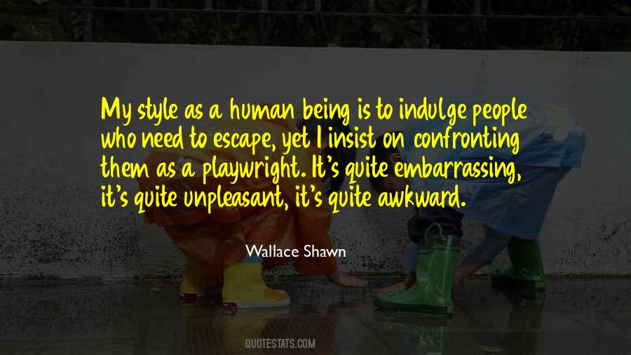 Wallace Shawn Quotes #1460002