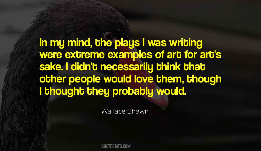 Wallace Shawn Quotes #765856