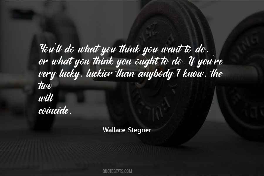 Wallace Stegner Quotes #1611473