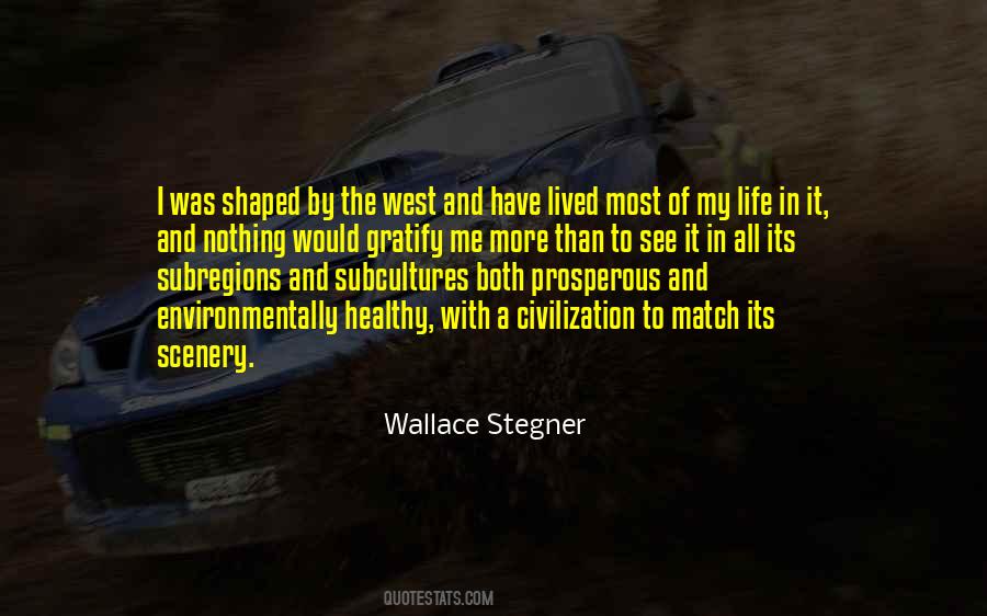 Wallace Stegner Quotes #1641150