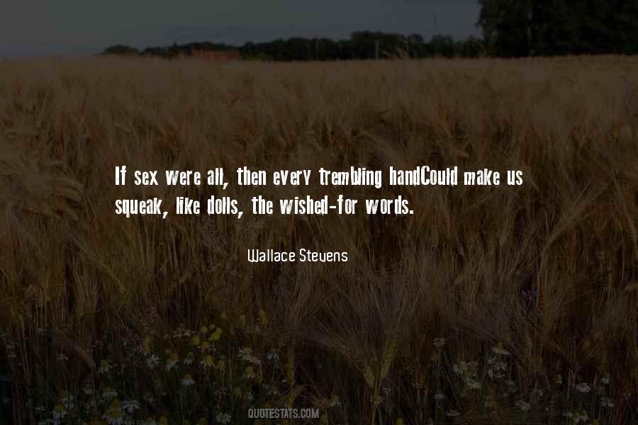 Wallace Stevens Quotes #1104208