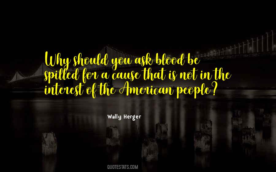 Wally Herger Quotes #299025