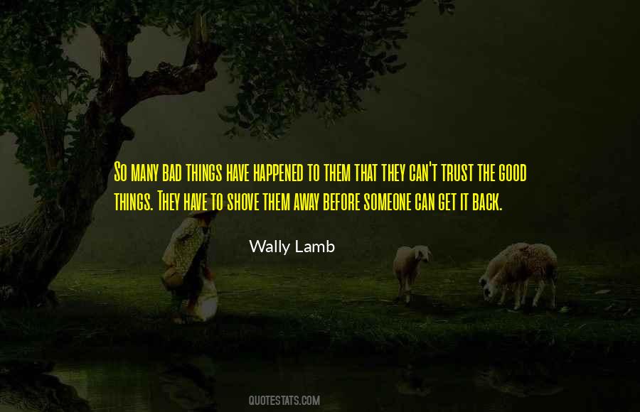 Wally Lamb Quotes #1461575