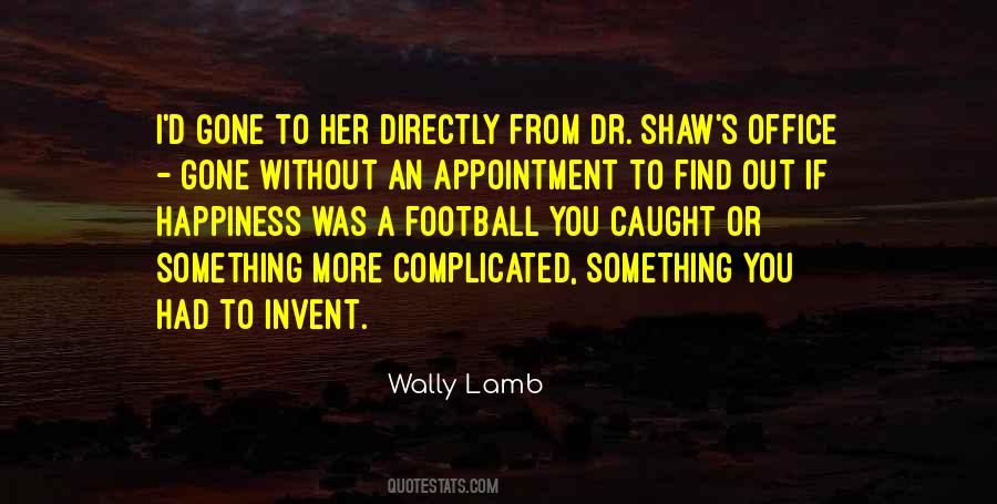 Wally Lamb Quotes #908667