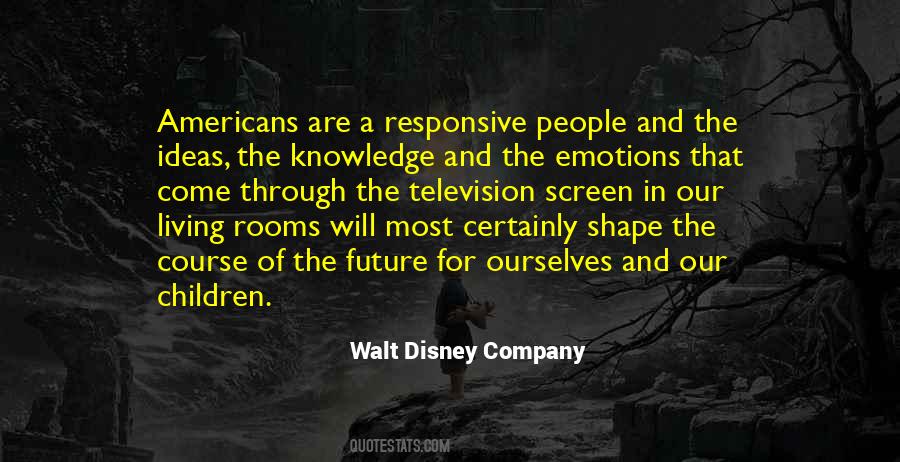 Walt Disney Company Quotes #1310678