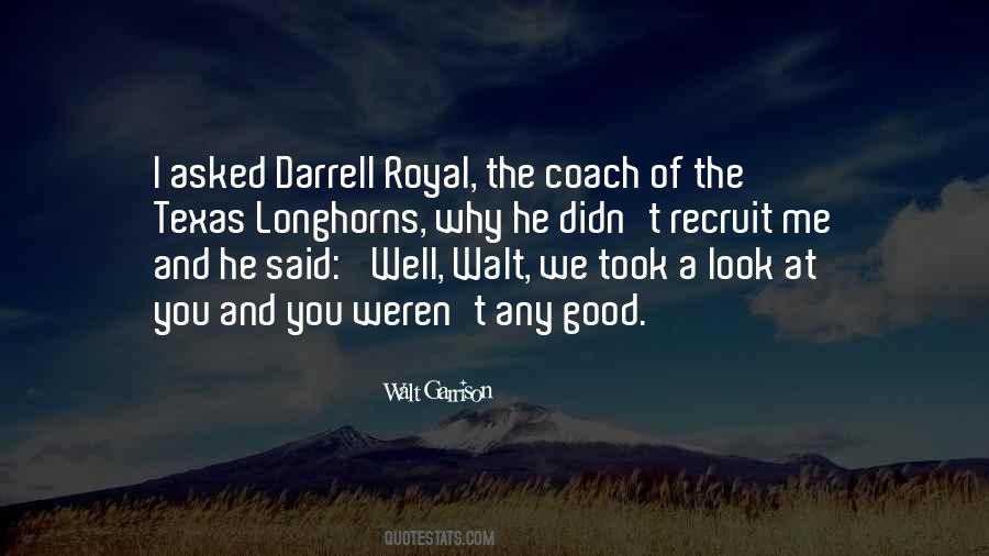 Walt Garrison Quotes #235074 Walt Garrison Quotes #235074