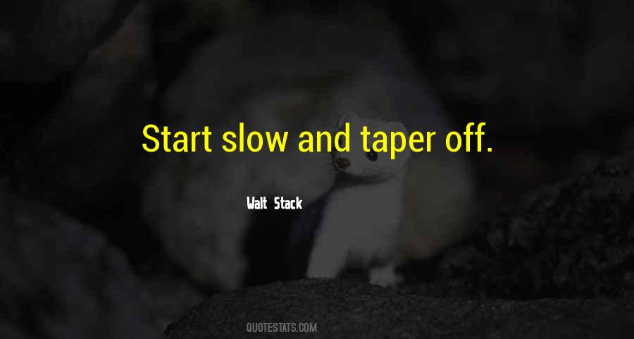Walt Stack Quotes #1480641 Walt Stack Quotes #1480641
