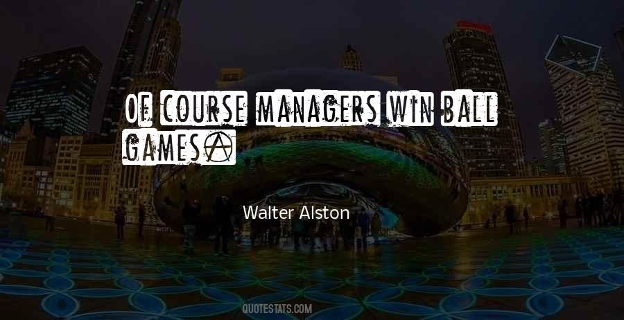 Walter Alston Quotes #1121617