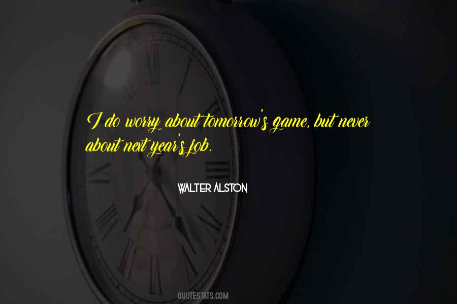 Walter Alston Quotes #1754072