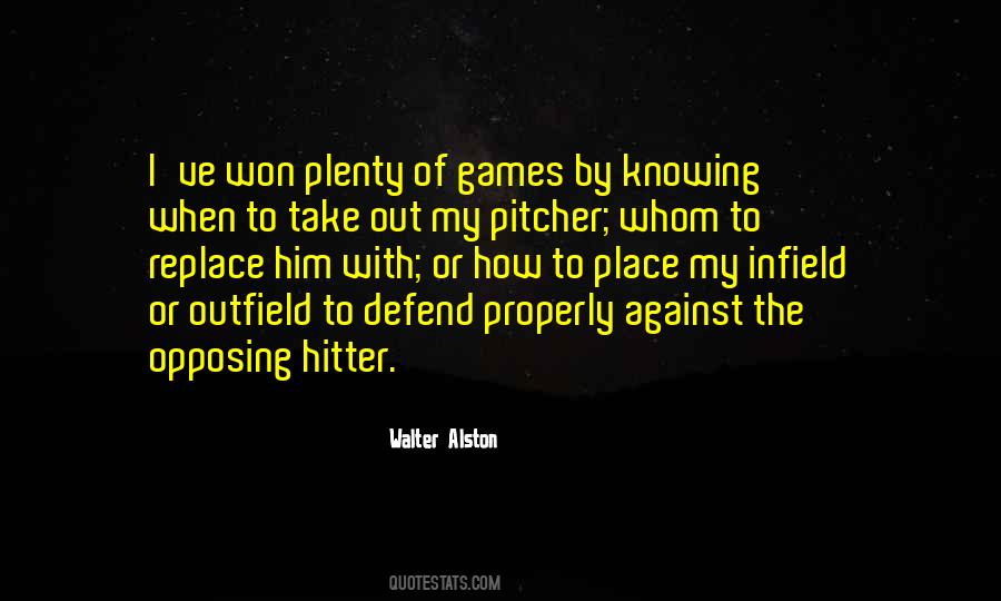 Walter Alston Quotes #297332