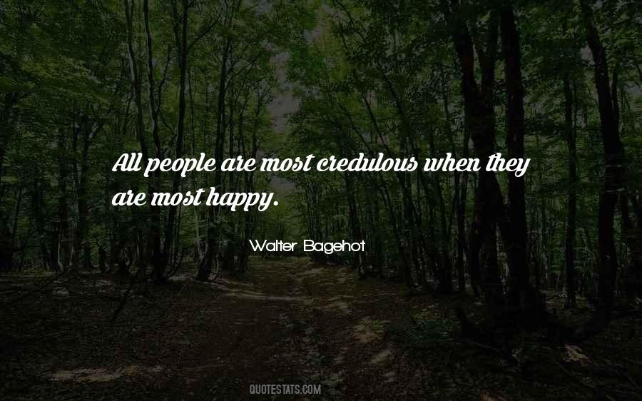Walter Bagehot Quotes #1093789