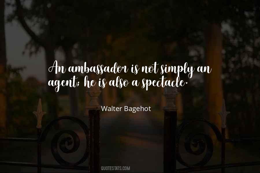 Walter Bagehot Quotes #1135629