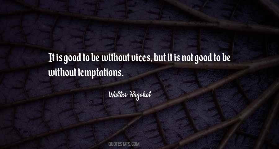 Walter Bagehot Quotes #1229737