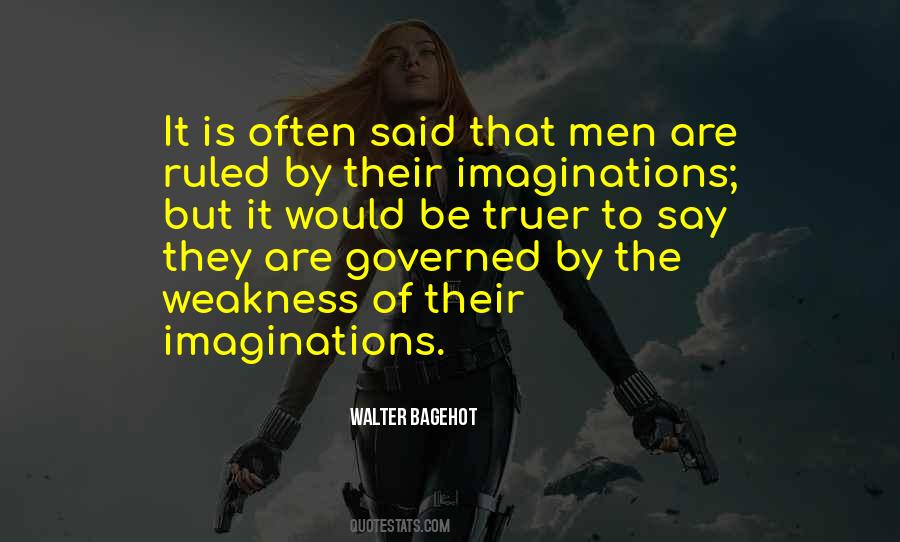 Walter Bagehot Quotes #1257082