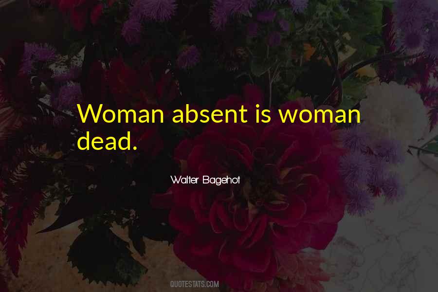 Walter Bagehot Quotes #1285570
