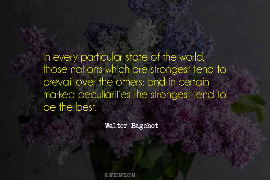 Walter Bagehot Quotes #1578688