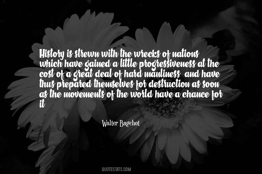 Walter Bagehot Quotes #1614537