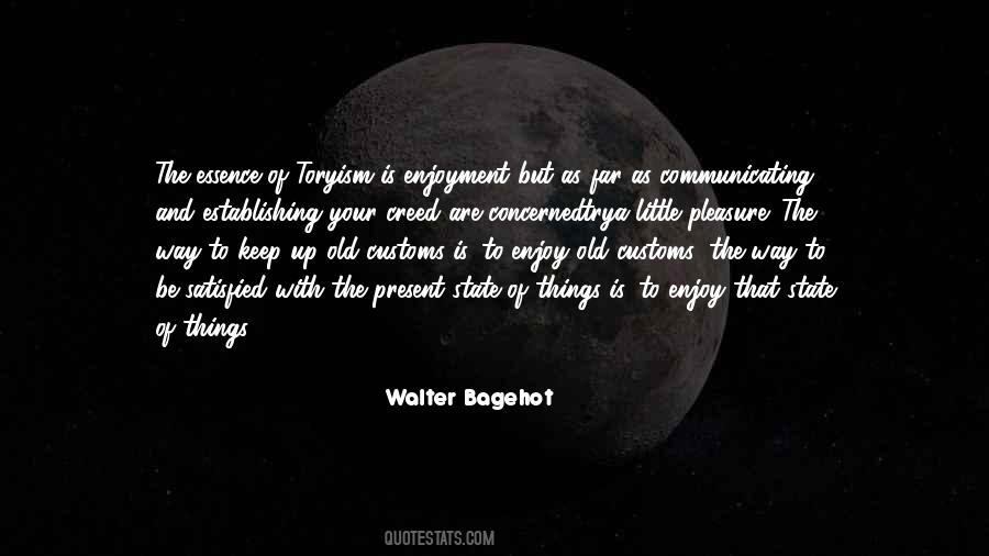 Walter Bagehot Quotes #1729385