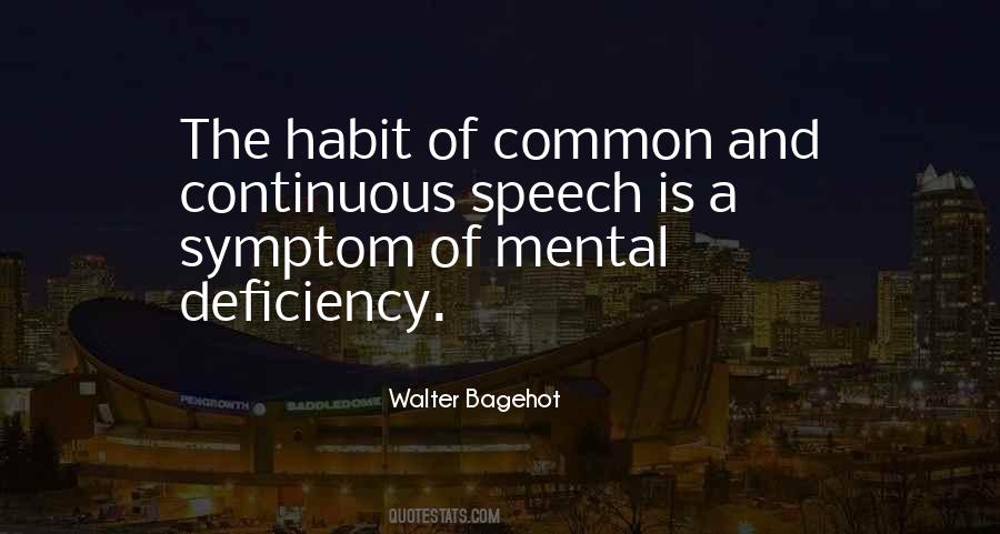 Walter Bagehot Quotes #1730761