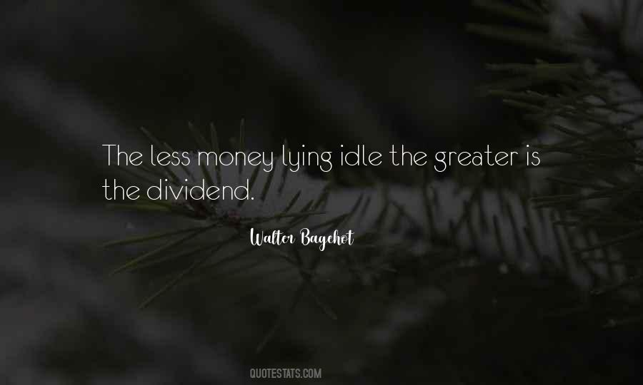 Walter Bagehot Quotes #1868561