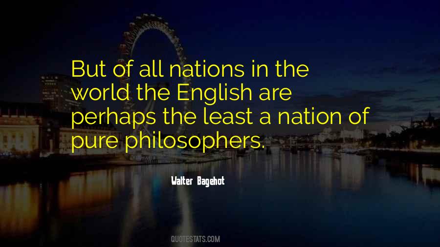 Walter Bagehot Quotes #234324