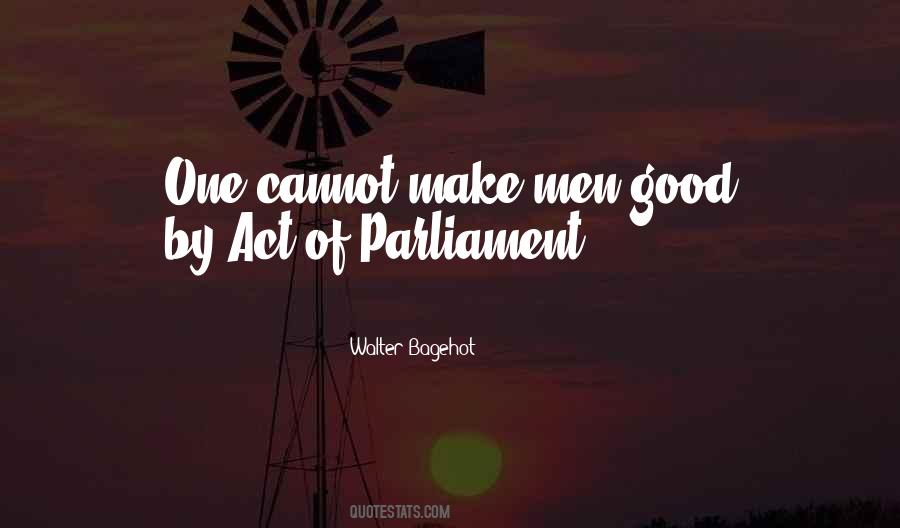 Walter Bagehot Quotes #282369