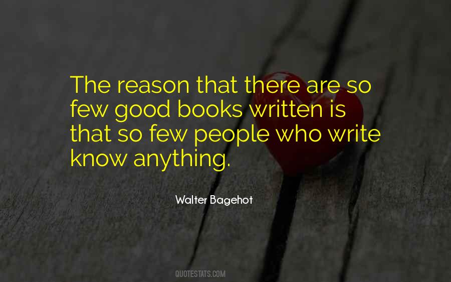 Walter Bagehot Quotes #495608