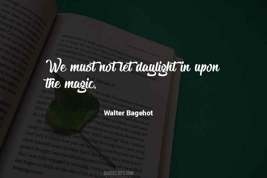 Walter Bagehot Quotes #872419