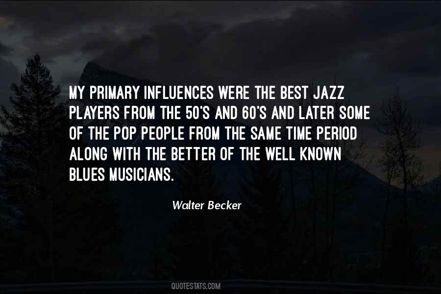 Walter Becker Quotes #117213