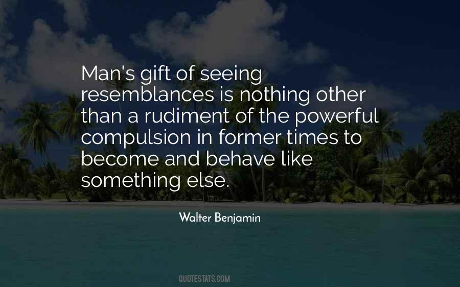 Walter Benjamin Quotes #1360250