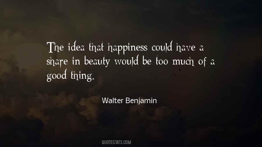 Walter Benjamin Quotes #1682186