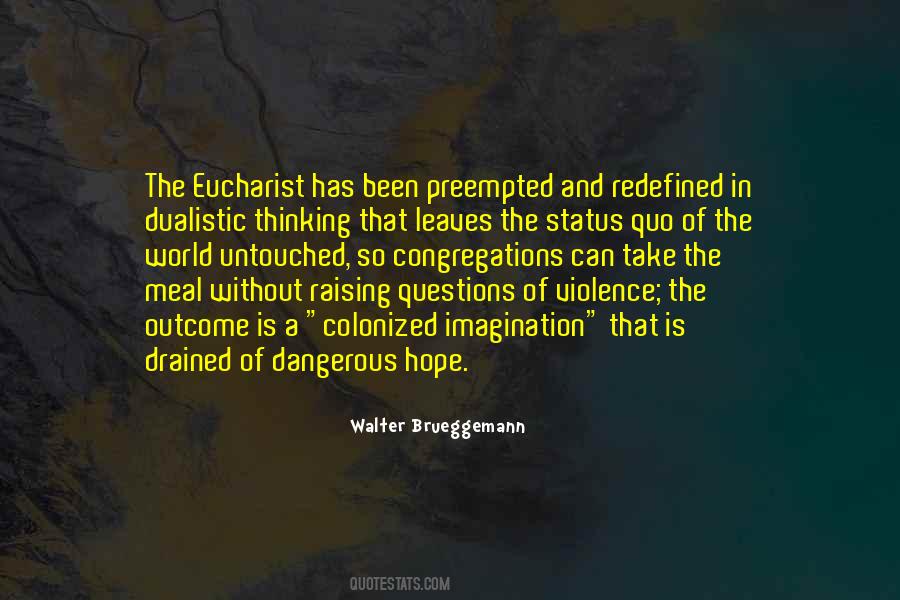 Walter Brueggemann Quotes #1275522