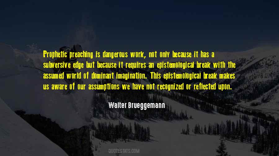 Walter Brueggemann Quotes #1604822