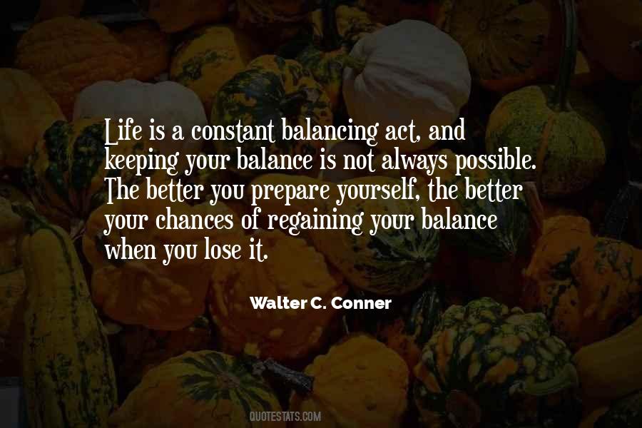 Walter C. Conner Quotes #1709285