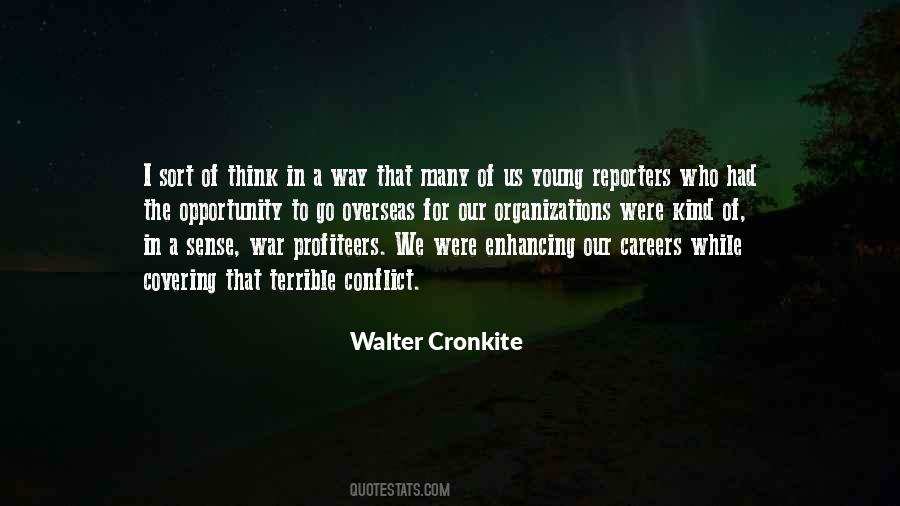 Walter Cronkite Quotes #1837297
