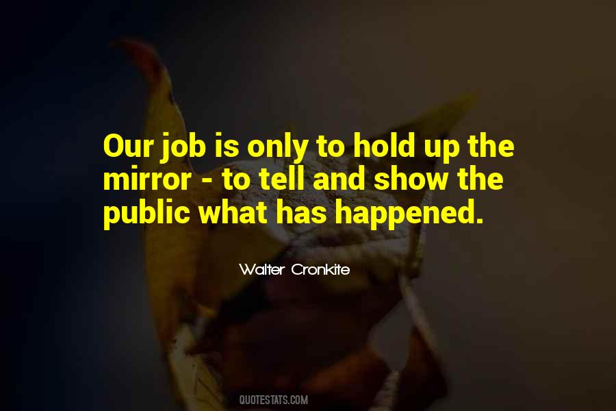 Walter Cronkite Quotes #725586