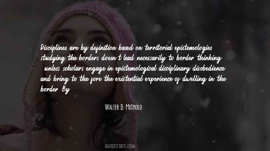 Walter D. Mignolo Quotes #42313 Walter D. Mignolo Quotes #42313