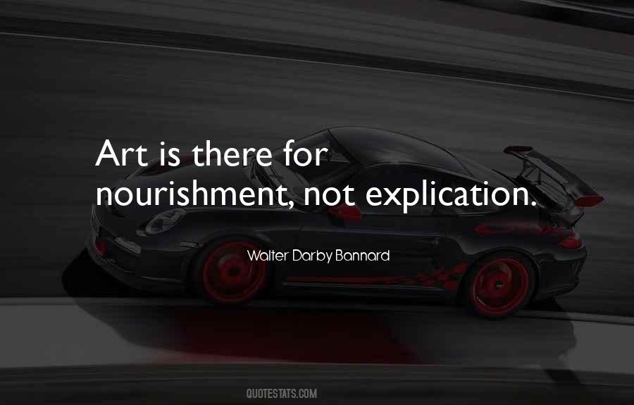 Walter Darby Bannard Quotes #1185212