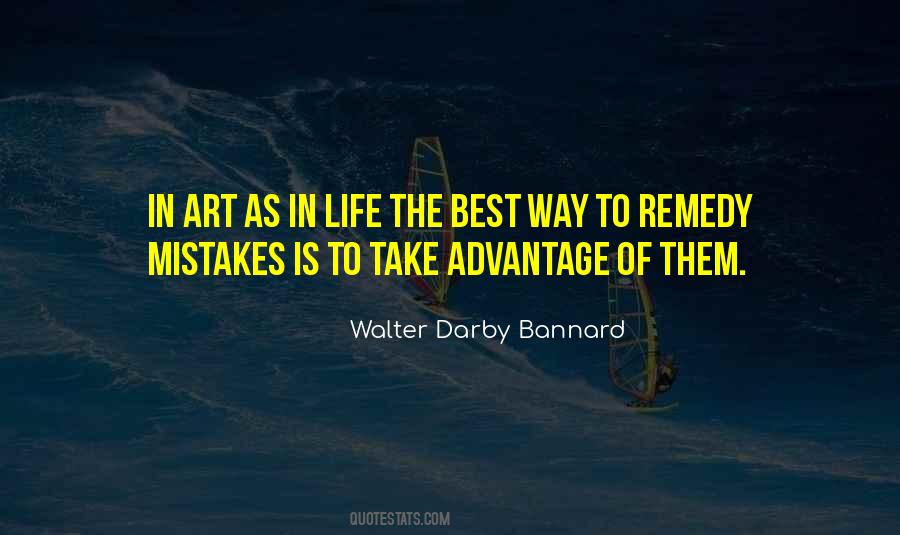 Walter Darby Bannard Quotes #1272409